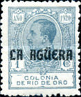 King Alfonso XIII of Spain - Not Issued Rio de Oro Postage Stamps Overprinted "LA AGUERA" — 1C, bluish green